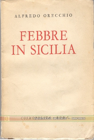 Febbre di Sicilia by Alfredo Orecchio - copertina libro inserita il 15/6/01