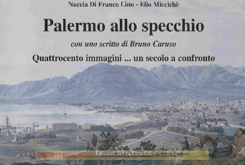 Palermo allo Specchio - di N. Di Franco Lino / E. Miccichè - copertina libro inserita il 25/01/02