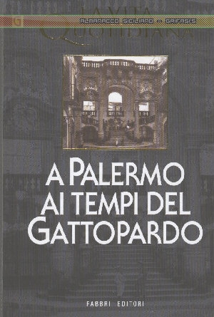 A Palermo ai tempi del Gattopardo by Ettore Serio - copertina libro inserita il 15/6/01