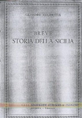 Breve Storia di Sicilia di Giovanni Cucinotta - copertina libro inserita il 29/6/01