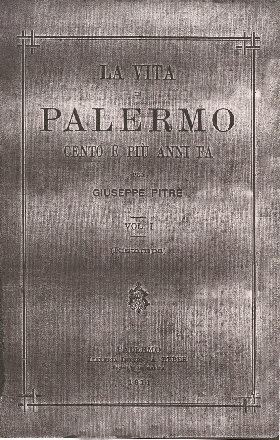 La vita di Palermo cento e più anni fa di Giuseppe Pitrè - copertina libro inserita il 19/6/01