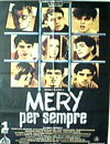 MERY PER SEMPRE - di M. Rosi (immagine inserita il 31/10/01)