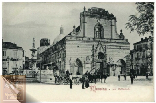 Il Duomo di Messina nel 1900 - (cartolina prop. Grifasi inserita il 10/11/01)