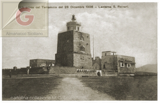 Messina - Il faro lanterna san Ranieri prima del terremoto del 1908