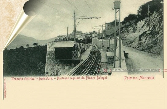  la funicolare tramviaria a Monreale (1901)