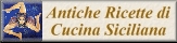 Antiche Ricette di Cucina Siciliana